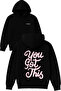 You Got This Design Printed Oversized Black Hooded Sweatshirt