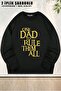 Unisex One Dad to Rule Them All Fantasy Printed Oversized Crew Neck Sweatshirt