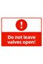 Do Not Open Valves Isg Warning Sign Pvc A4 21X30 cm