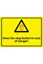 Danger! Press the Stop Button Immediately! Isg Warning Sign Pvc A4 21X30 cm