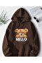 Hello Stay Scool Print Detailed Hooded Sweatshirt Brown