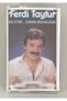 Ferdi Tayfur Don't Tease, I'll Ruin Your Life Cassette (Zero Original Period Edition Cassette in Cellophane)