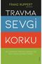 Travma Sevgi Korku - 2