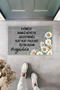 Modern Digital Printing Welcome Mat with the Text: Whatever Your Intentions Are, Welcome to Our Home, Daisy Pattern, 70X45Cm - 2