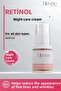 Anti-Aging, Repairing and Renewing, Moisturizing Retinol Night Care Cream 60 ml - 3