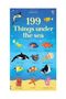 199 Things Under the Sea