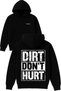 Dirt Dont Hurt Design Printed Oversized Black Hooded Sweatshirt