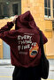 Unisex Oversize Sweatshirt Hoodie Every Thing Is Fine Printed Burgundy – 3 Thread Threaded Fleece, with Pockets