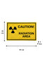 From the Warning Signs Series, "Caution! Radiation Area English Sign 30X20 cm – 3 mm Forex - 3