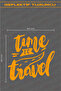 Time to Travel Written on Caravan Sticker Coating - 2