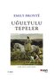 Uğultulu Tepeler - Emily Bronte - Herkes Kalbi Kadar Sever Oğuzhan Çelebi 2 Kitap - 3