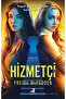 Hizmetçi - Film Özel Baskı (Freida McFadden)