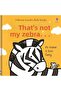 Thats Not My Zebra - 3