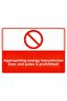 Approaching Energy Transmission Lines and Poles Is Prohibited! Isg Warning Sign Pvc A4 21X30 cm