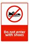 Do Not Enter with Shoes Isg Warning Sign Pvc A3 30X42 cm