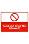 Food and Drink Not Allowed Isg Warning Sign Pvc A4 21X30 cm