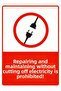 It Is Forbidden to Repair or Maintain Electrical Equipment Without Disconnecting the Power! Isg Warning Sign Pvc A5 15X21 cm