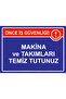 Keep Machinery and Tools Clean Isg Warning Sign Pvc A4 21X30 cm
