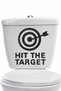 Hit the Target Shoot the Target |   Wall Door Glass Toilet Seat Cover Bathroom Wc Sticker 25X23 cm - 2