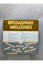 BROADWAY MELODIES - 2