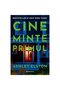 Cine minte primul