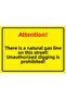 Attention! There Is Natural Gas in This Street! No Unauthorized Excavation Is Allowed! Isg Warning Sign Pvc A4 21X30 cm
