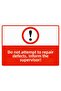 Absolutely Do Not Respond to Malfunctions Inform the Supervisor Isg Warning Sign Pvc A4 21X30 cm