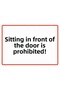 Sitting in Front of the Door Is Prohibited! Isg Warning Sign Pvc A3 30X42 cm