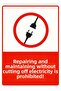 It Is Forbidden to Repair or Maintain Electrical Equipment Without Cutting Off the Power! Isg Warning Sign Pvc A4 21X30 cm