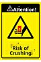 Attention! Danger of Crushing Isg Warning Sign Pvc A3 30X42 cm