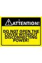 Attention! Turn on the Lights Without Cutting Off the Power! Isg Warning Sign Pvc A4 21X30 cm