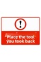 Replace the Tool You Are Using with a Warning Sign Isg Pvc A3 30X42 cm