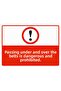 Dangerous and Prohibited to Walk through Tapes Isg Warning Sign Pvc A4 21X30 cm