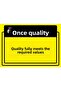 Quality First. Quality Is Fully in Accordance with the Desired Values Isg Warning Sign Pvc A3 30X42 cm
