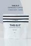 This Is It, Espresso Coffee