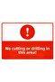No Cutting or Welding Work Is Permitted in This Area Isg Warning Sign Pvc A3 30X42 cm