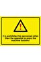 Staff Outside Operator Must Not Press Machine Buttons Ysk Isg Warning Sign Pvc A3 30X42 cm