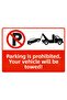 No Parking! Your Vehicle Will Be Towed! Isg Warning Sign Pvc A5 15X21 cm