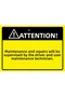 Attention! Driver and User Technician to Maintenance and Repair Isg Warning Sign Pvc A3 30X42 cm