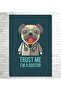 ALAYRA - Funny Dogtor Posters for Room & Office ( X , Rolled)48.3X33 CM