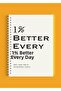 A4 Spiral Notebook - Unlined School Notebook - 80 Sheets / 160 Pages - 1% Better Every Day