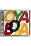 Oya Bora Love Is a Beautiful Thing Let the Name Be Love Cd (New Cd)