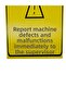 Inform the Machine Operator of the Failure Dekota Printing – 3 mm Forex Warning Sign 20 cm × 30cm - 5