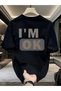 Unisex I OK Printed Single Jersey Cotton T-Shirt
