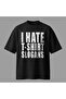 تي شيرت I Hate Slogans قصة فضفاضة - 2