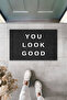 Modern Digital Printing - You Look Good - Door Mat - 2