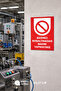 Sign from the Warning Sign Series,'Do Not Maintain Pressure Without Relief' - 35X25 cm 3 mm Forex