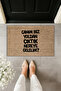 Modern Digital Print Doormat - Dear, We Got Off the Road Where We Came from - Front Door Mat