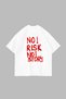 No Risk No Story Printed Oversized Unisex White T-Shirt