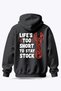 Life's Too Short Hooded Hoodie – Not Stock Modified Mechanical Streetwear